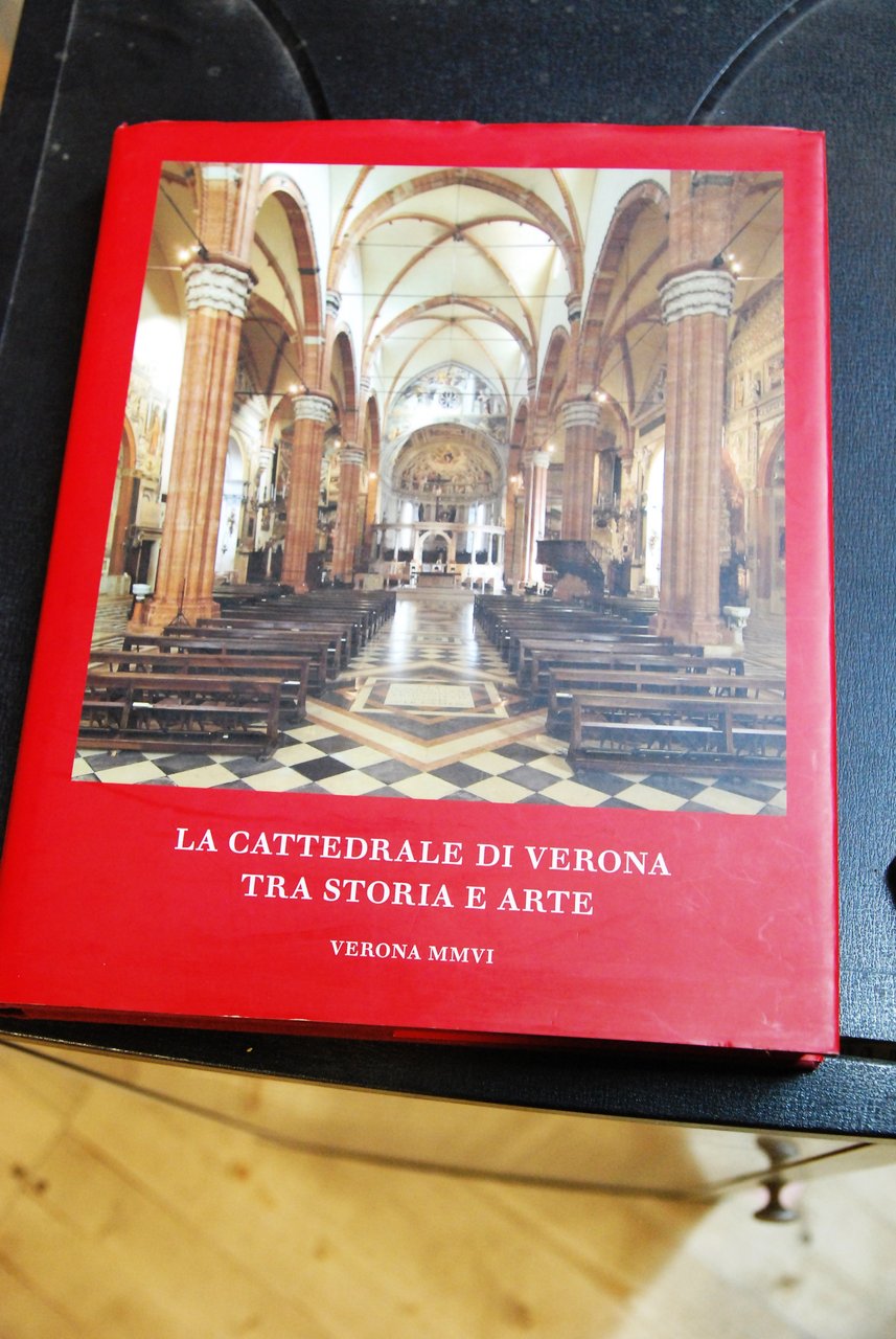 la cattedrale di verona tra storia e arte NUOVISSIMO