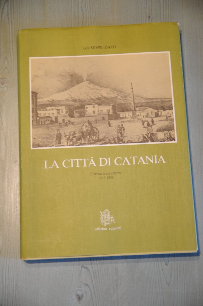la città citta' di catania forma e struttura NUOVISSIMO