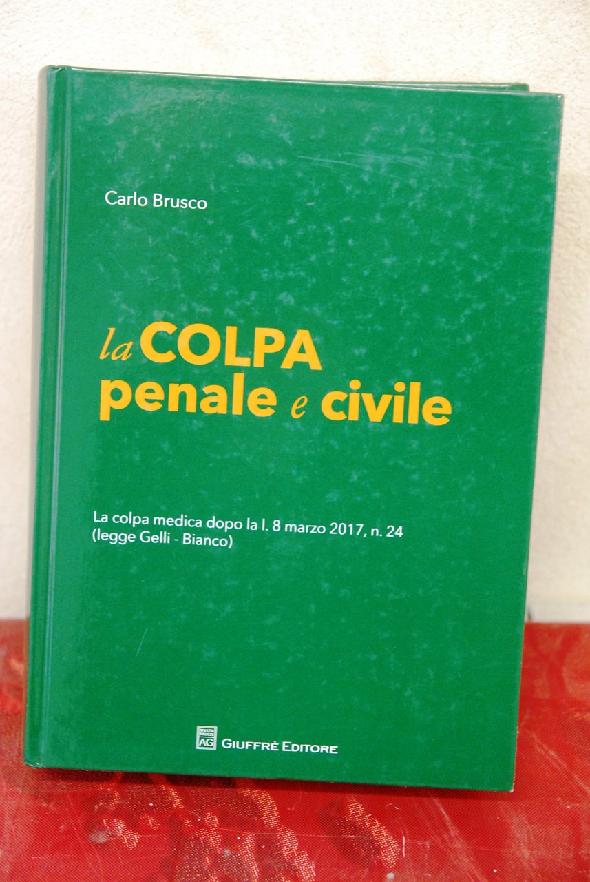 la colpa penale e civile NUOVO