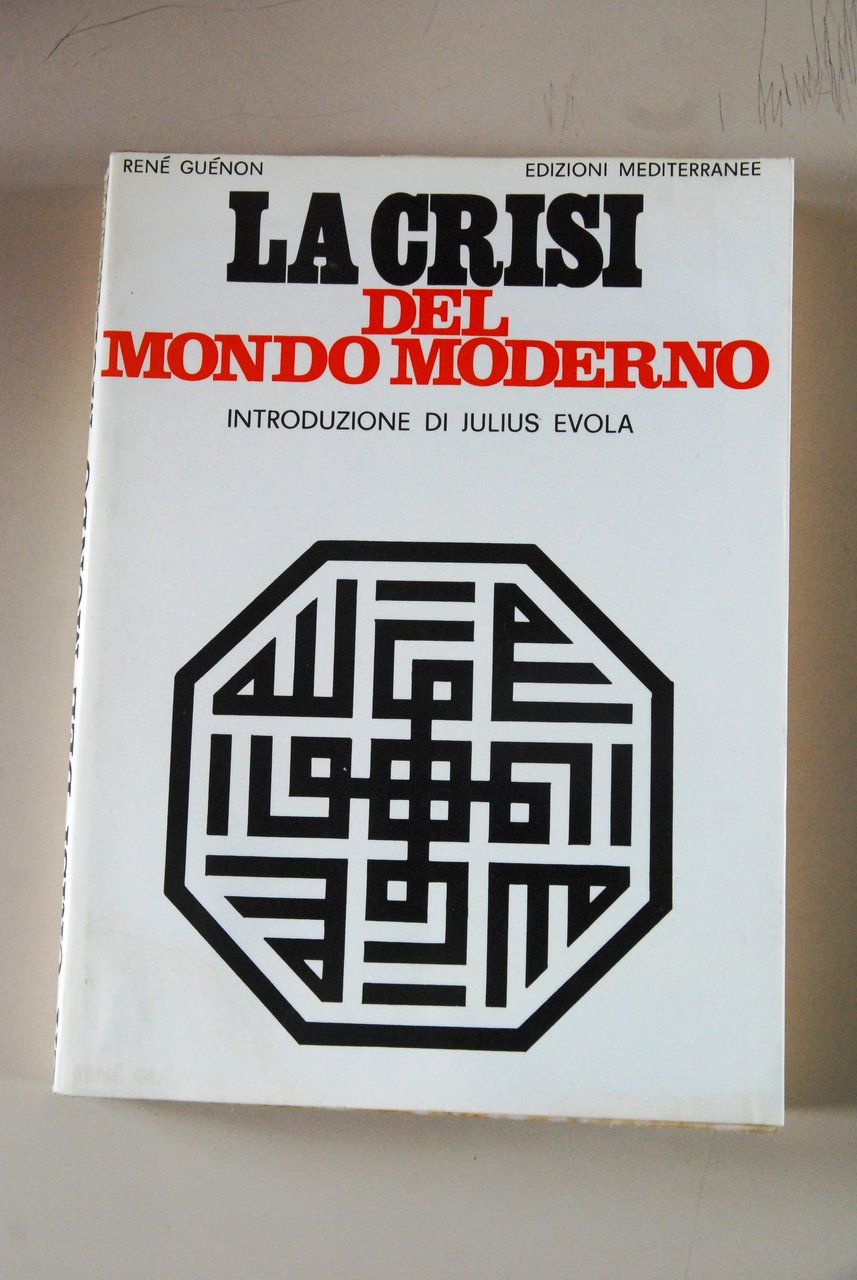 la crisi del mondo moderno NUOVO