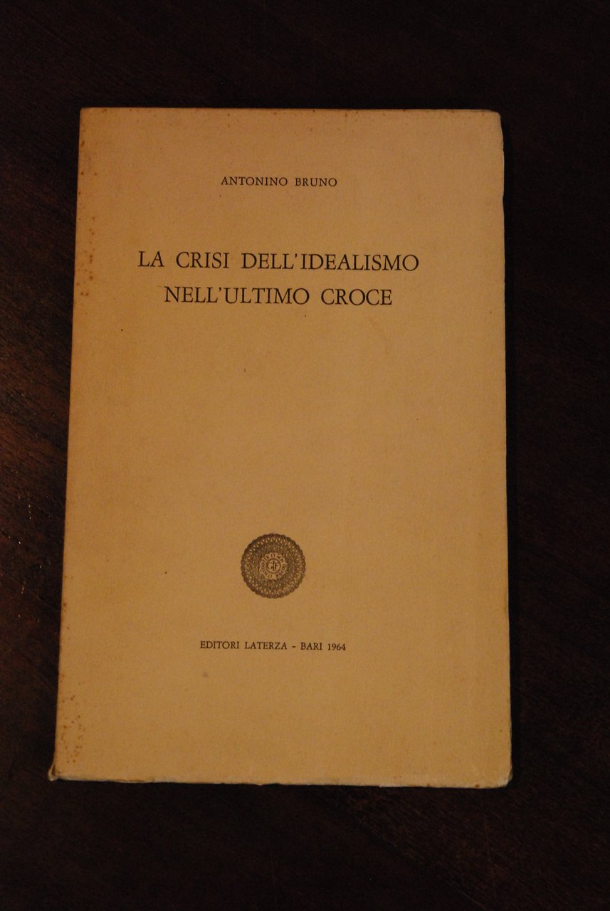 la crisi dell'idealismo nell'ultimo croce NUOVO