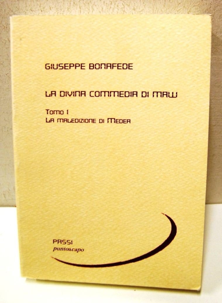 La Divina Commedia di Maw, Tomo I La maledizione di …