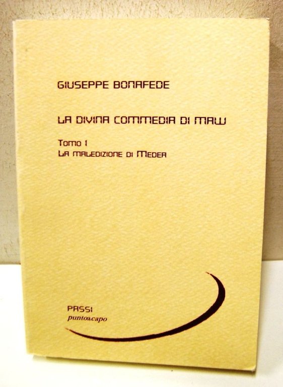La Divina Commedia di Maw, Tomo I La maledizione di Meder