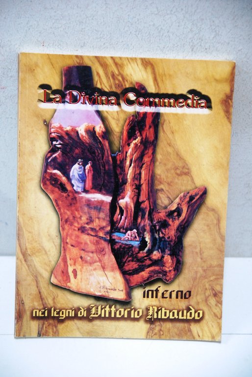 la divina commedia nei legni di vittorio ribaudo