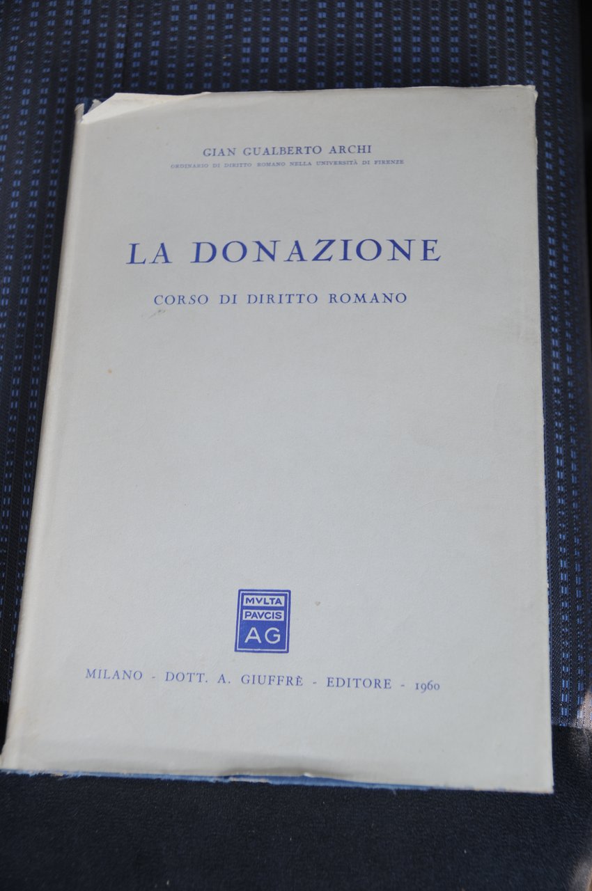 la donazione corso di diritto romano NUOVISSIMO