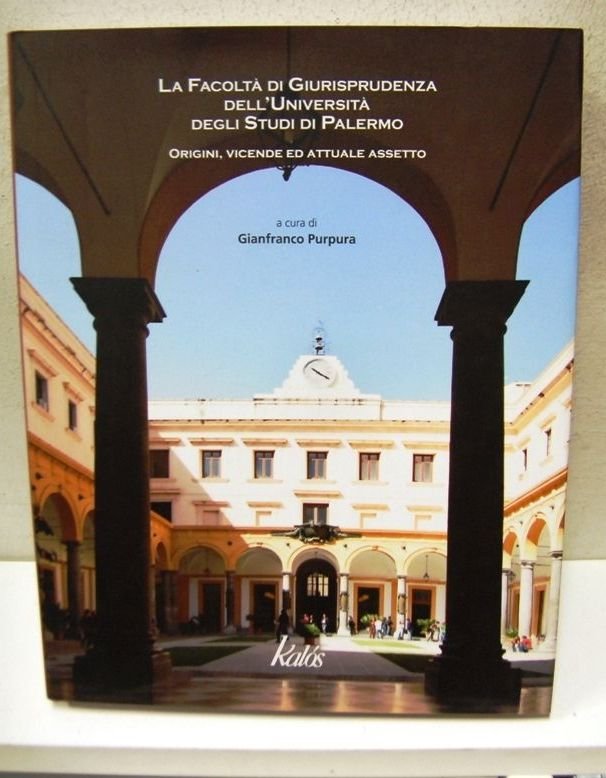 La Facoltà di Giurisprudenza dell'Università degli Studi di Palermo ? …