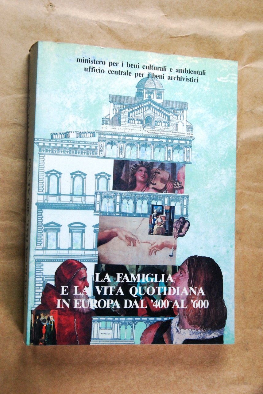 la famiglia e la vita quotidiana in europa dal 400 …