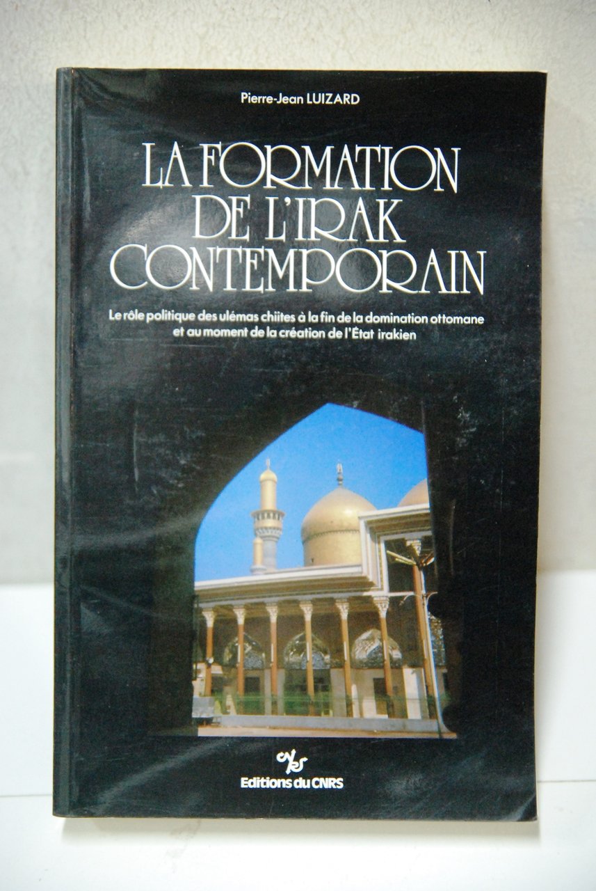 la formation de l'irak contemporain NUOVO