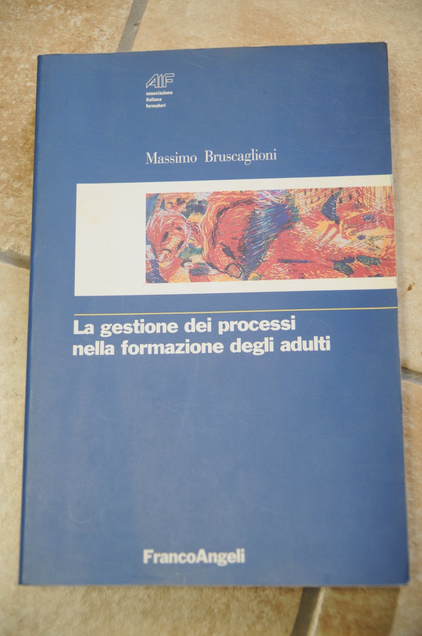 la gestione dei processi nella formazione degli adulti NUOVISSIMO