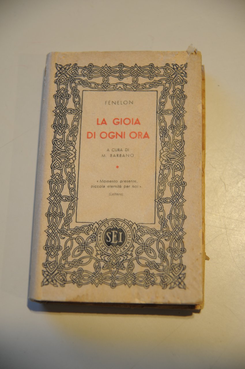 la gioia di ogni ora NUOVISSIMO