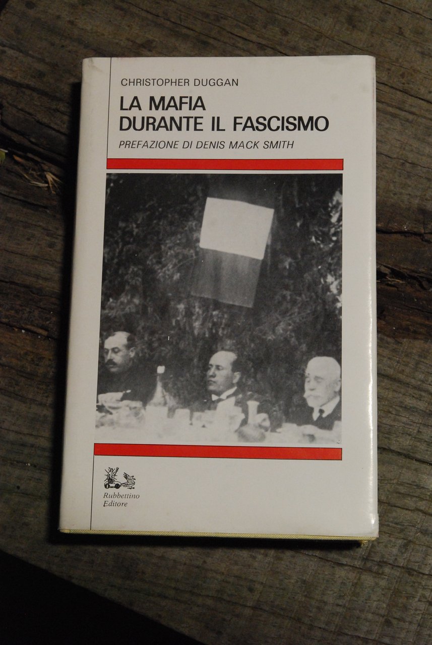 la mafia durante il fascismo 1 ed. NUOVISSIMO