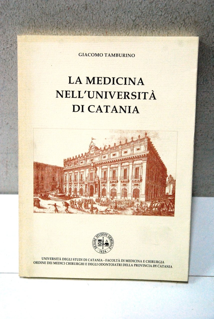 LA MEDICINA NELL'UNIVERSITà DI CATANIA