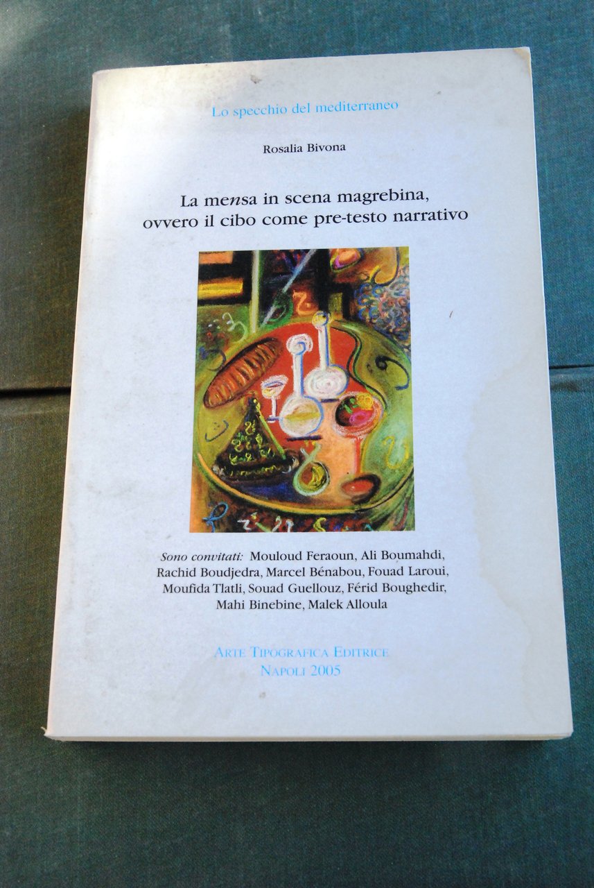 la mensa in scena magrebina ovvero il cibo come pre-testo …