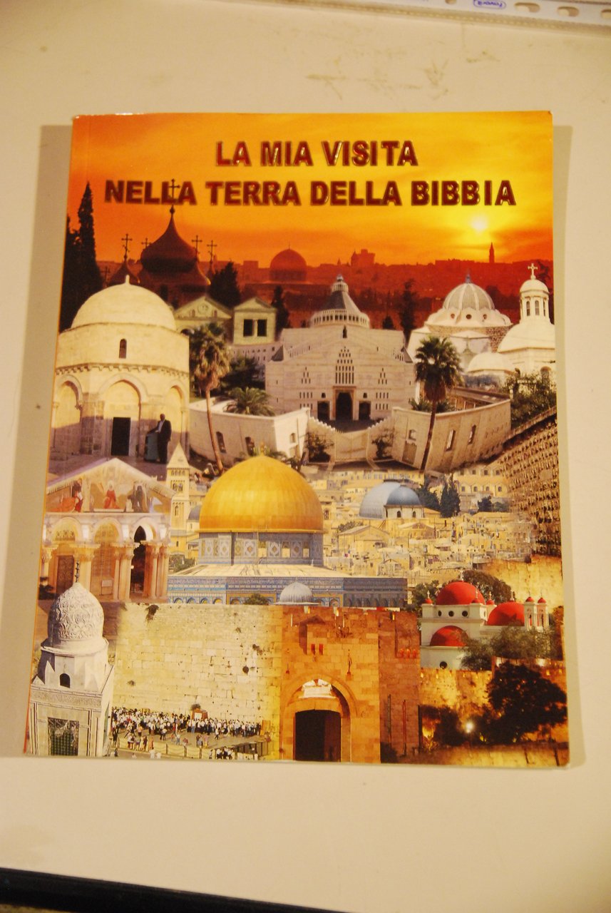 la mia visita nella terra della bibbia NUOVO
