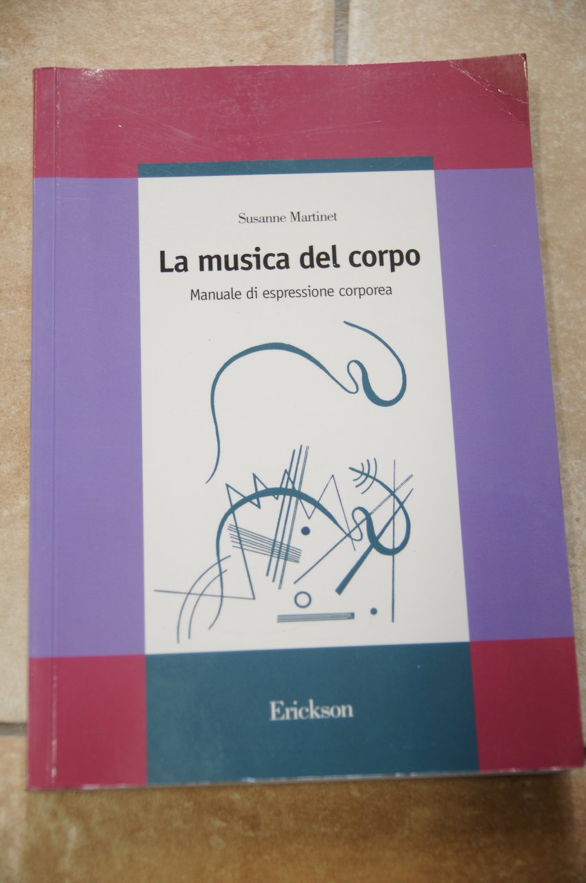 la musica del corpo manuale di espressione corporea NUOVO