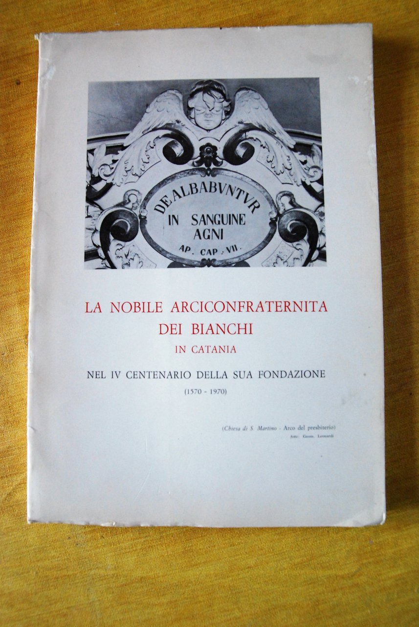 la nobile arciconfraternita dei bianchi in catania nel iv centenario … | Immagine principale