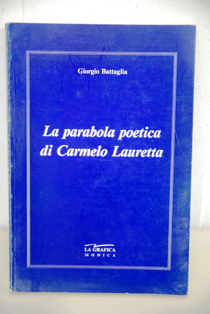 la parabola poetica di carmelo lauretta NUOVO
