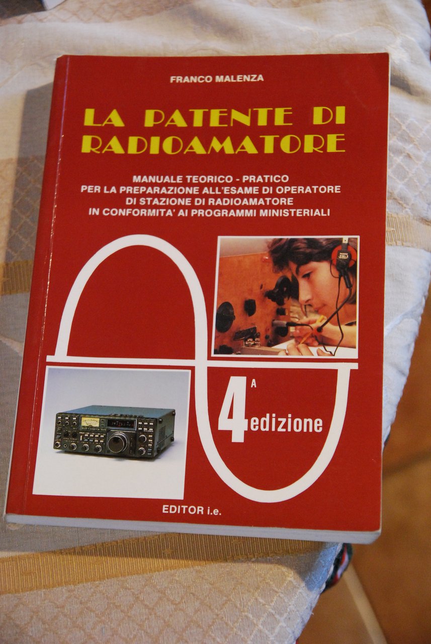 la patente di radioamatore NUOVO 4 ed.