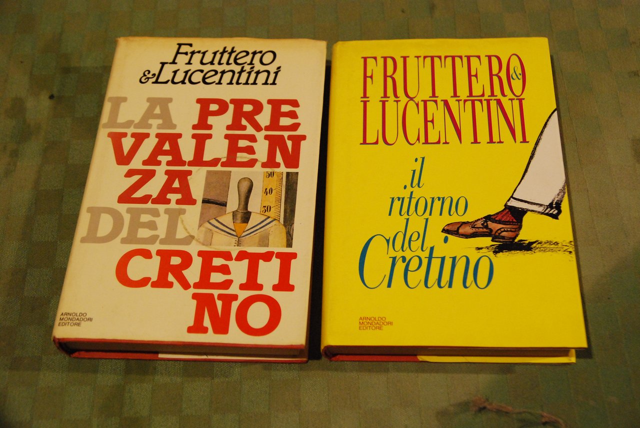 la prevalenza e il ritorno del cretino 2 voll.