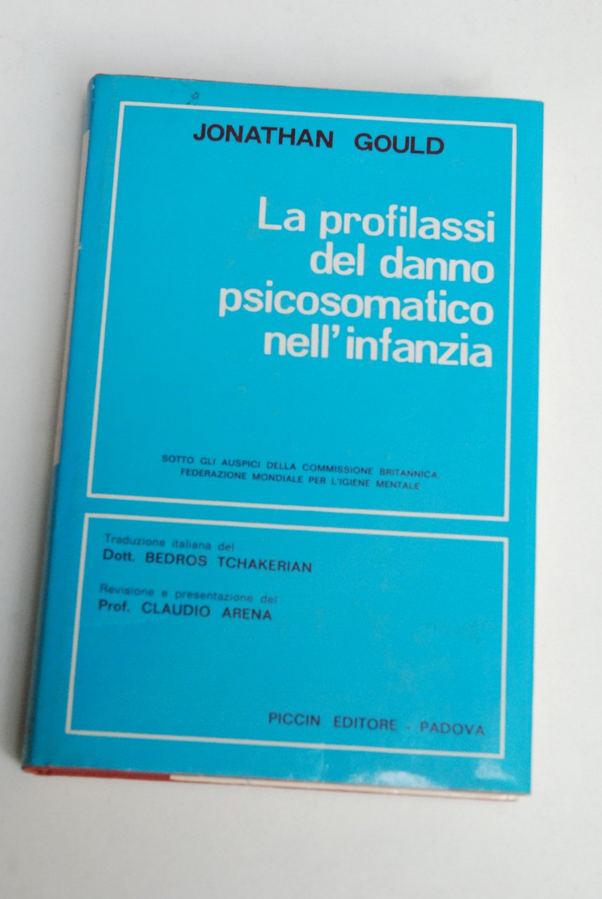 la profilassi del danno psicosomatico nell'infanzia NUOVO