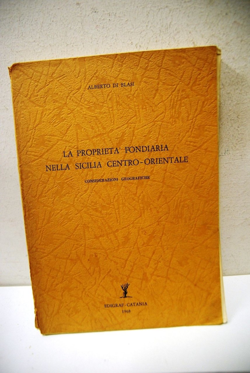 La proprietà fondiaria nella sicilia centro - orientale