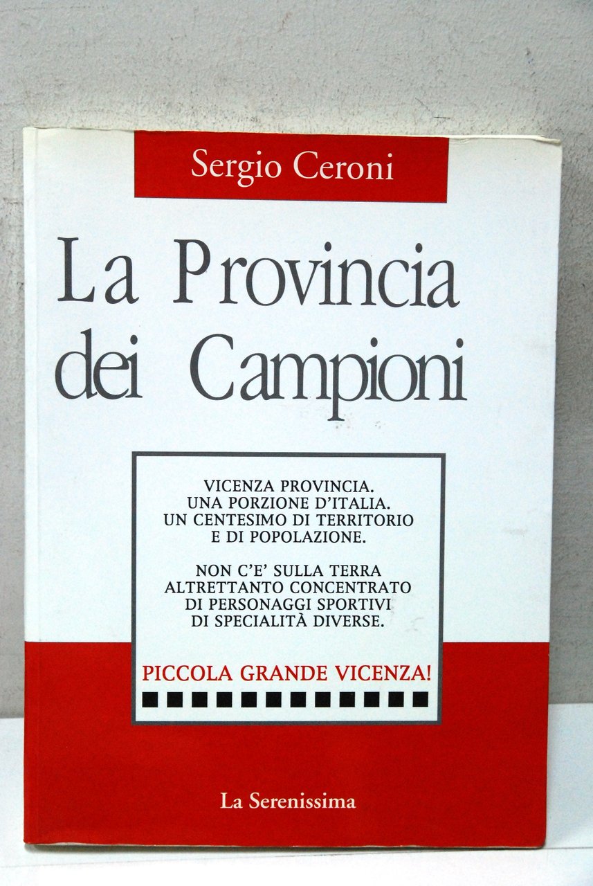 La provincia dei campioni