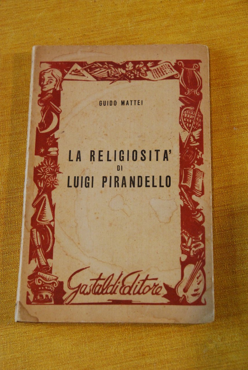 LA RELIGIOSITà DI LUIGI PIRANDELLO nuovo