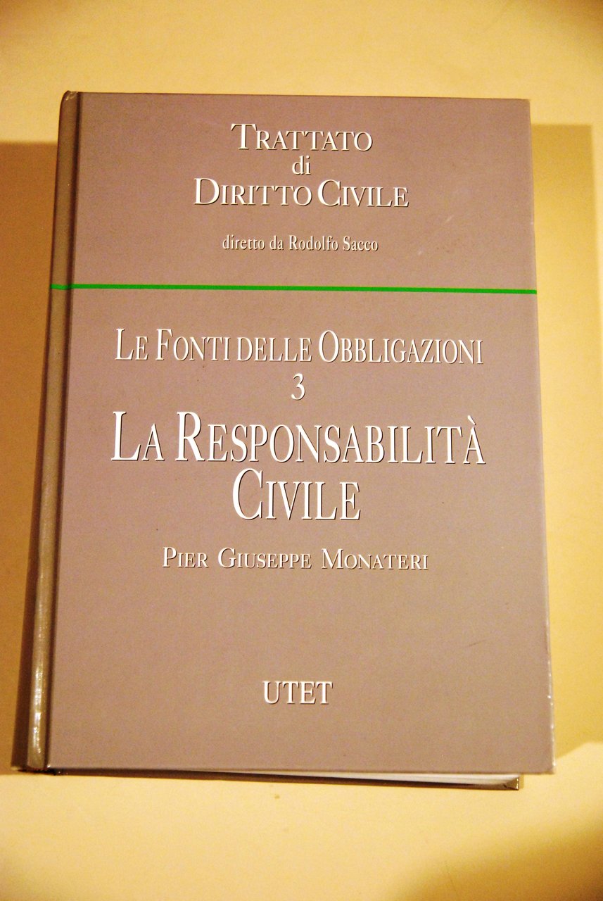 la responsabilità civile da le fonti delle obbligazioni diritto civile …