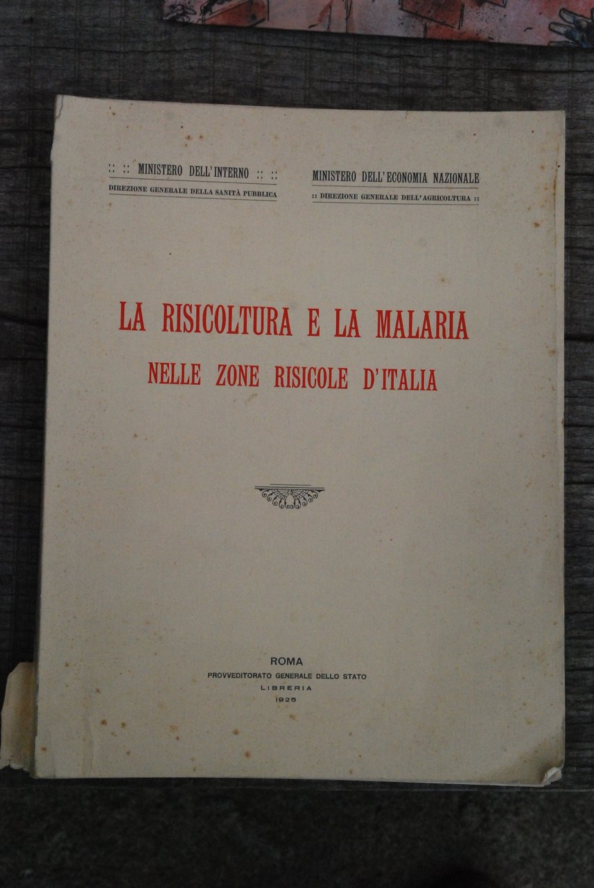 la risicoltura e la malaria nelle zone risicole d'italia NUOVO