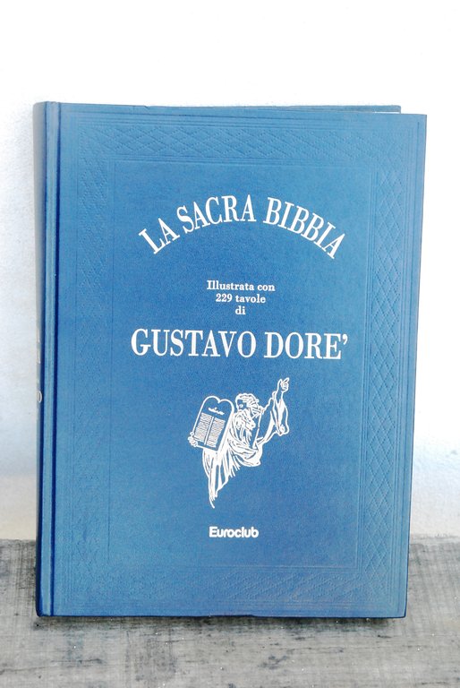 la sacra bibbia illustrata da gustavo dore' dorè NUOVO