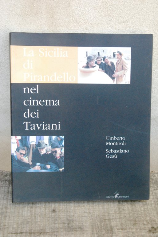 la sicilia di pirandello nel cinema dei taviani