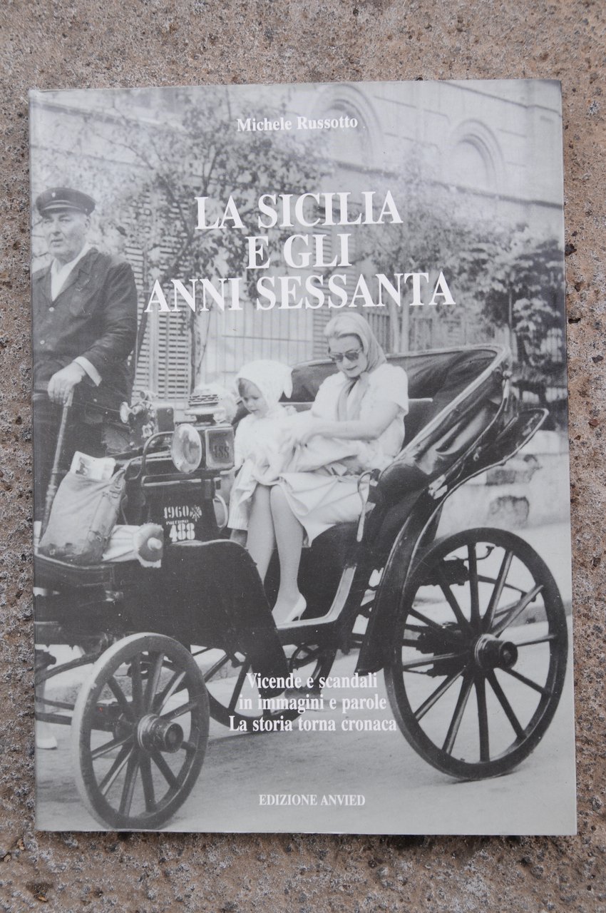 la sicilia e gli anni sessanta NUOVISSIMO