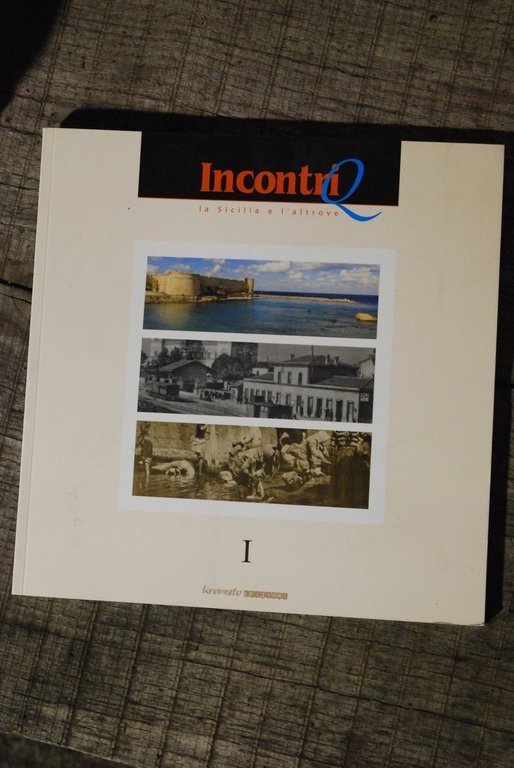 la sicilia e l'altrove numeri 5,7,9,10, 12-19, 22-30 e vol. …