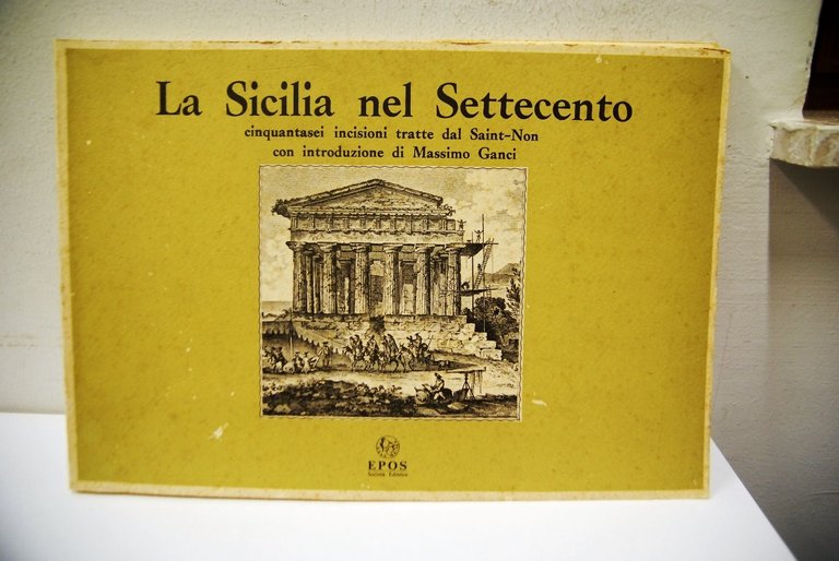 La Sicilia nel Settecento, 56 incisioni tratte dal saint non (incompleta)