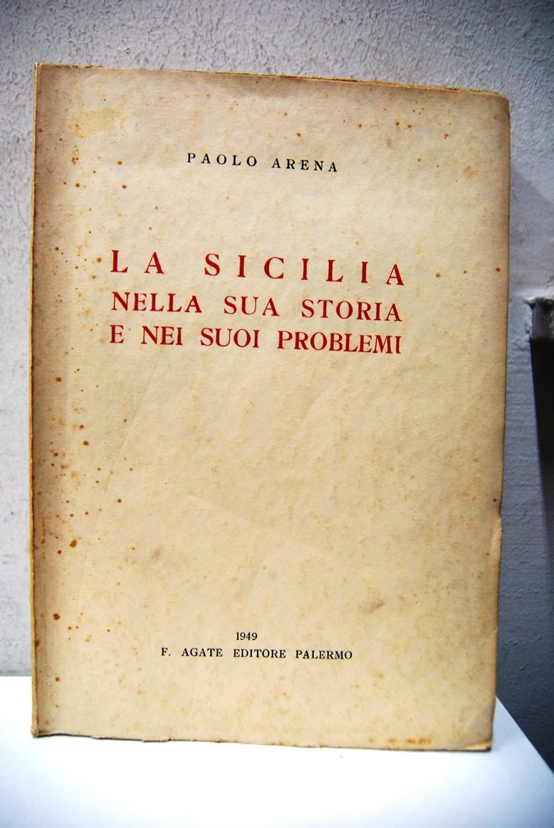 La Sicilia nella sua storia e nei suoi problemi