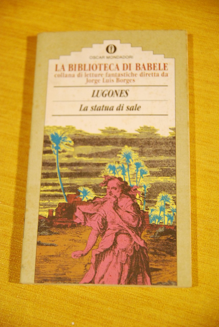 la statua di sale 1 ed. la biblioteca di babele