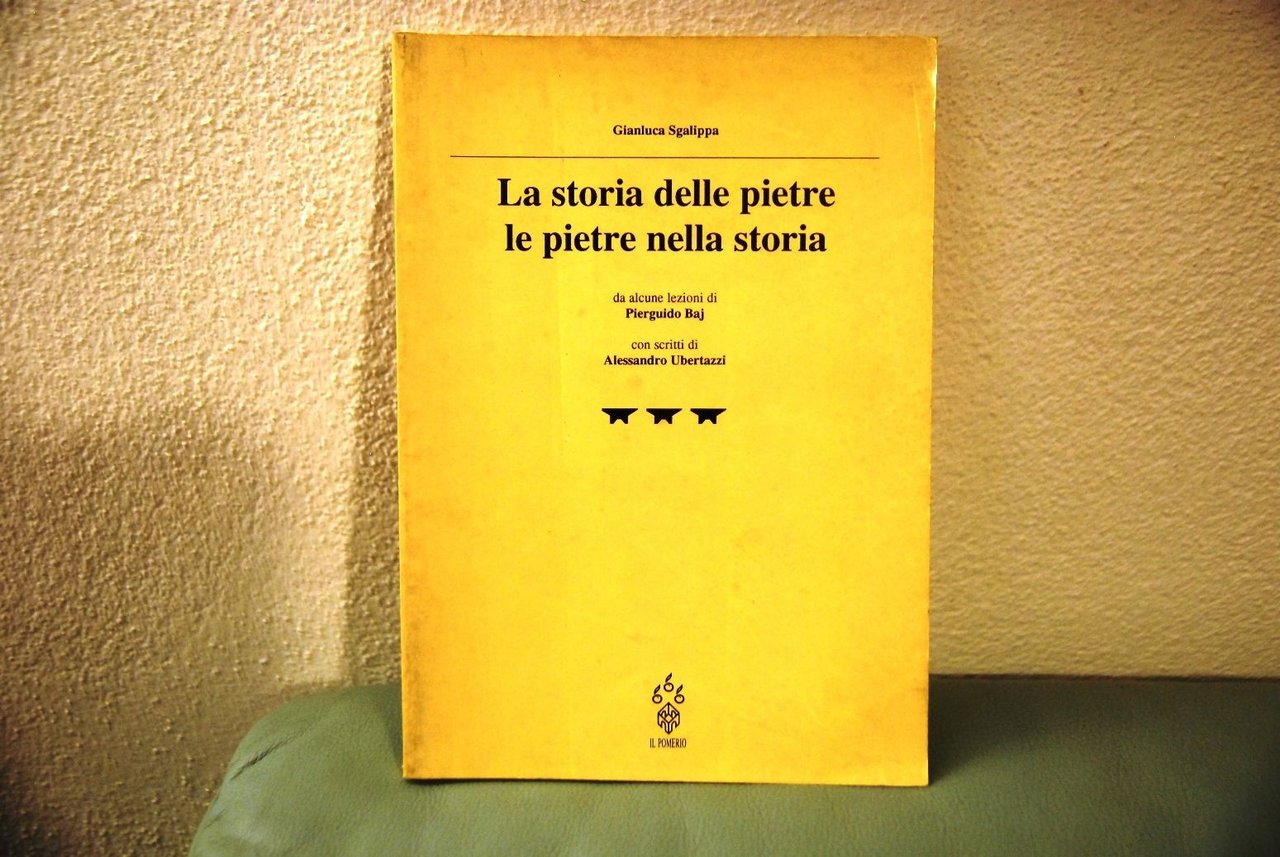 La storia delle pietre le pietre nella storia