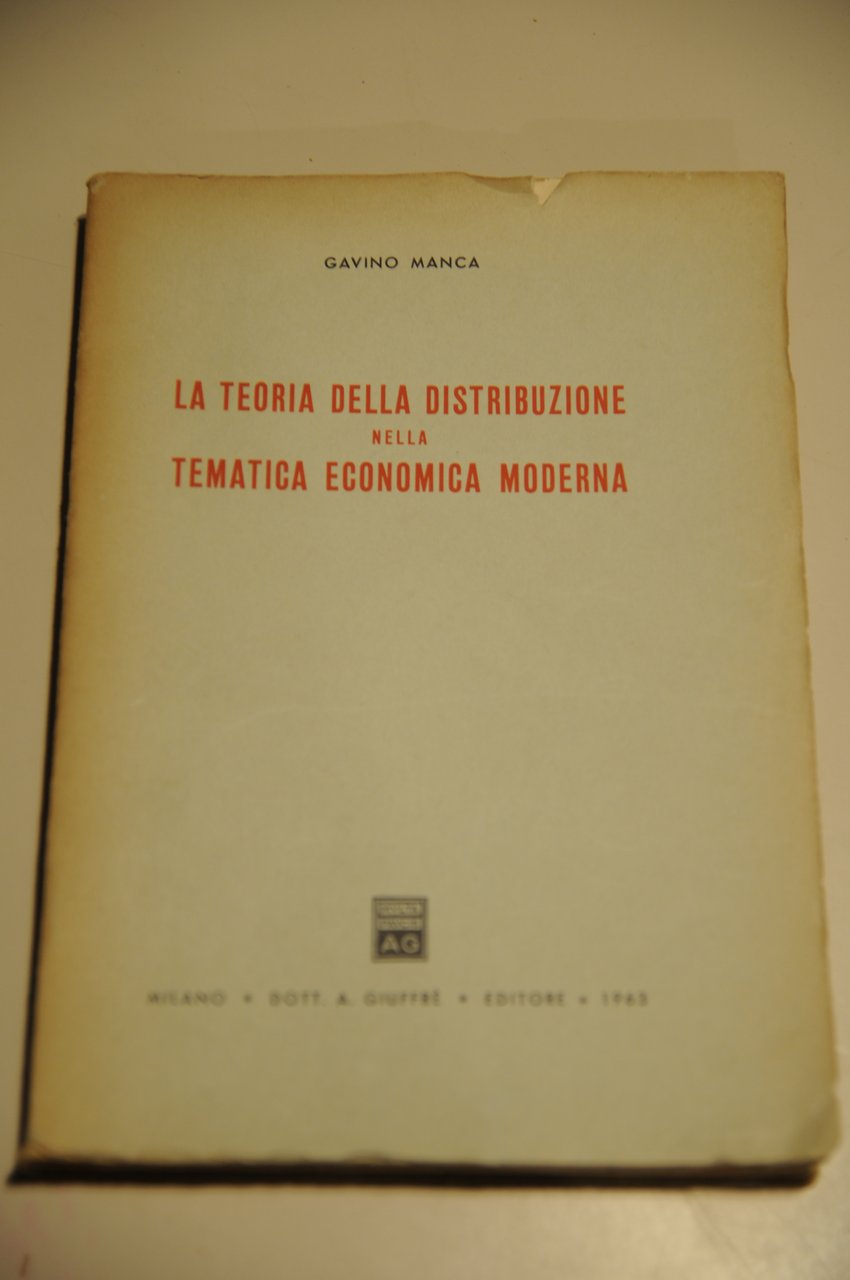 la teoria della distribuzione nella tematica economica moderna NUOVISSIMO
