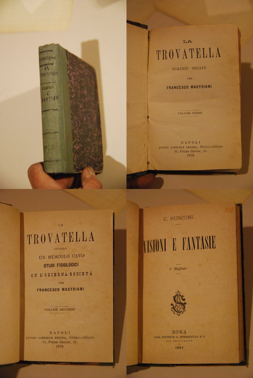 la trovatella 1879 e rusconi visioni e fantasie 1884