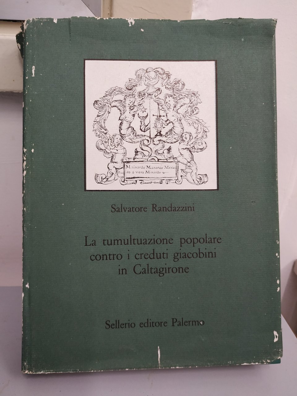 la tumultuazione popolare contro i creduti giacobini in caltagirone