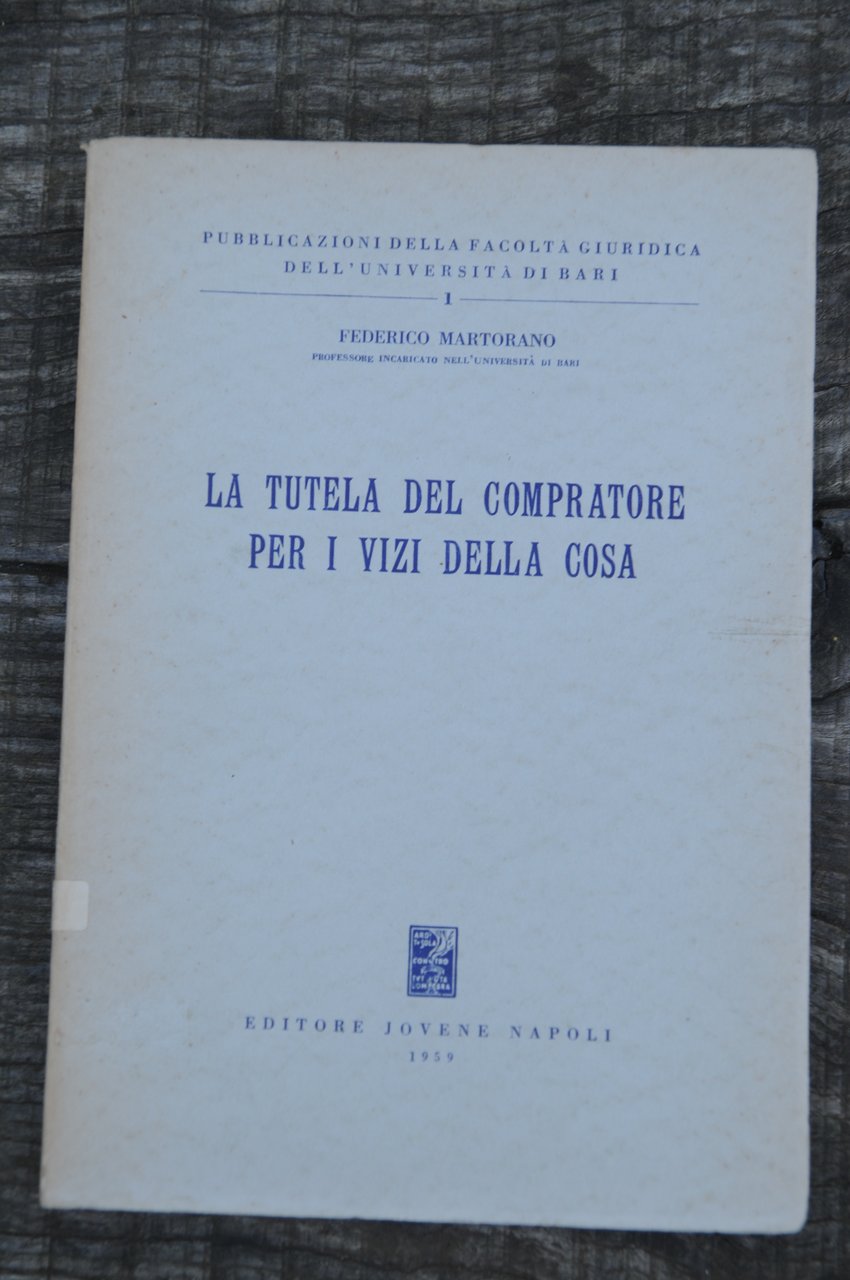 la tutela del compratore per i vizi della cosa NUOVISSIMO