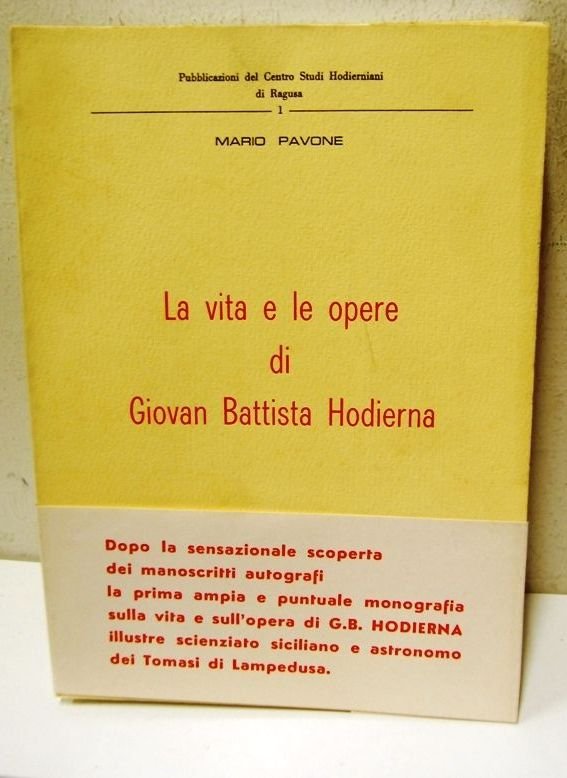 La vita e le opere di Giovan Battista Hodierna