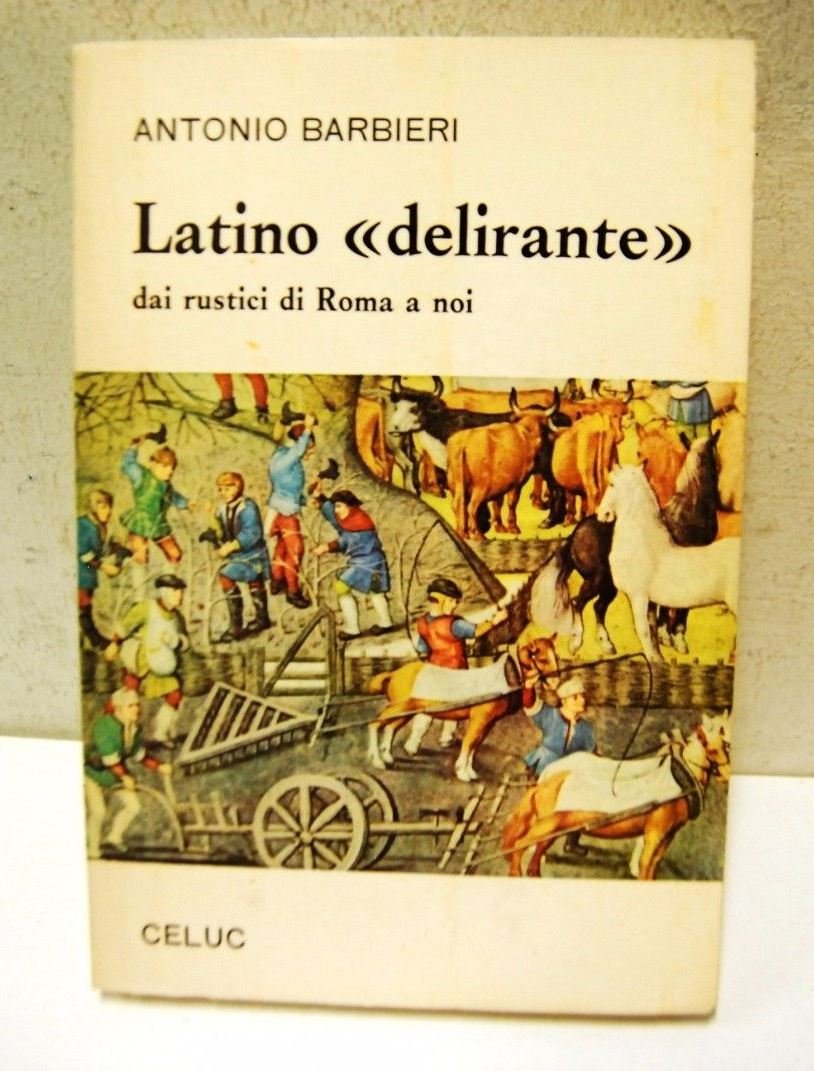 Latino delirante dai rustici di Roma a noi | Immagine principale