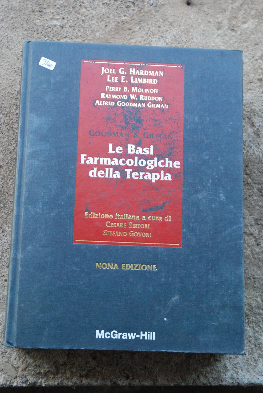 le basi farmacologiche della terapia nona edizione 1 ed. italiana …