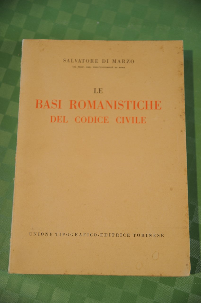 le basi romanistiche del codice civile NUOVISSIMO