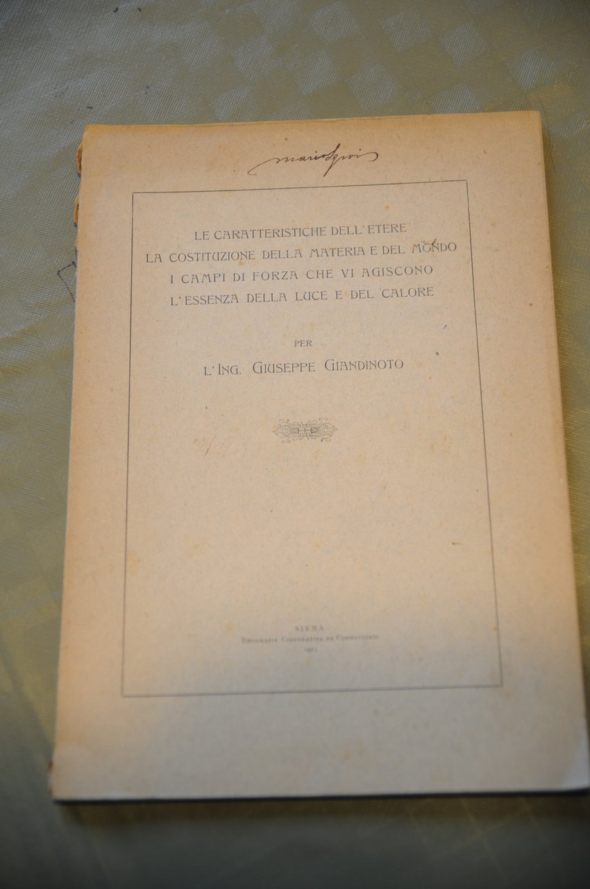 le caratteristiche dell'etere la costituzione della materia campi di forza …