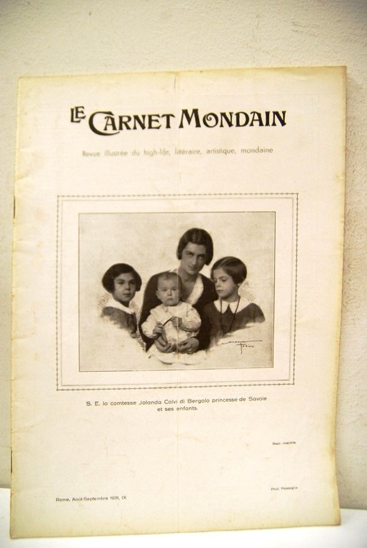 Le Carnet Mondain numero 637 (Agosto ? Settembre 1931) Jolanda Calvi di Bergolo princesse de Savoie
