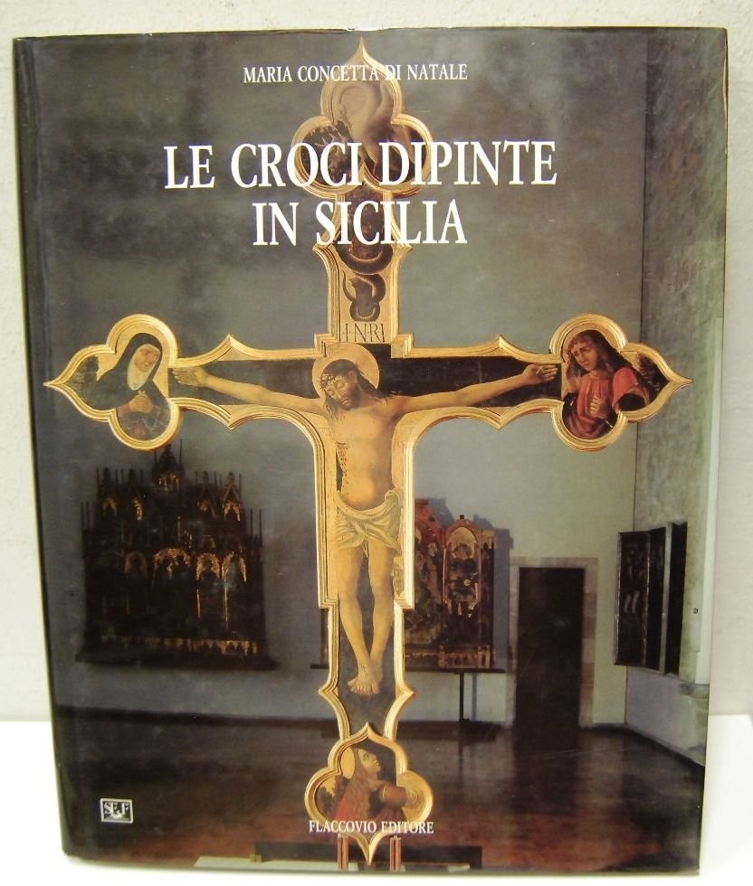 Le croci dipinte in Sicilia NUOVO