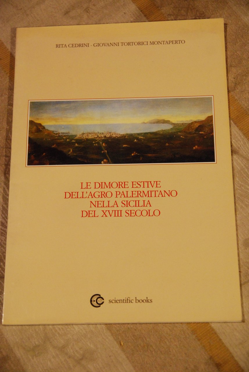 le dimore estive dell'agro palermitano nella sicilia del xviii secolo …