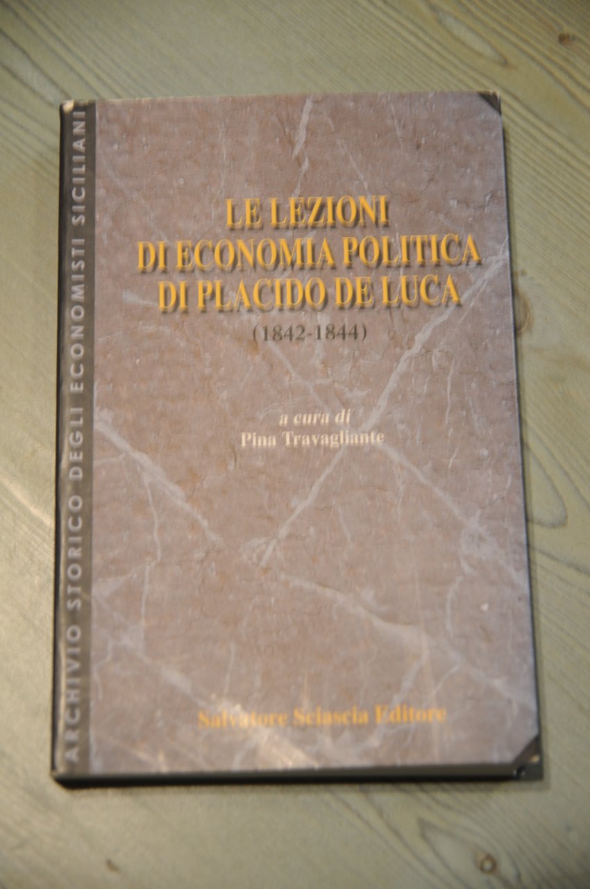 le lezioni di economia politica di placido de luca